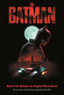 Before the Batman: An Original Movie Novel (the Batman Movie): Includes 8-Page Full-Color Insert and Poster!