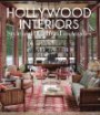 Hollywood Interiors: Style and Design in Los Angeles