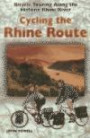 Cycling the Rhine Route: Bicycle Touring Along the Historic Rhine River