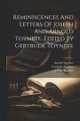 Reminiscences And Letters Of Joseph And Arnold Toynbee. Edited By Gertrude Toynbee