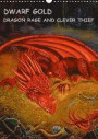 Dwarf Gold, Dragon Rage and Clever Thief 2018: A Fantasy Calendar of Mystical Power and Fairytale Beauty (Calvendo Art)