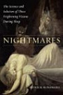 Nightmares: The Science and Solution of those Frightening Visions during Sleep (Brain, Behavior, and Evolution)