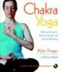 Chakra Yoga: Balancing Energy for Physical, Spiritual, and Mental Well-being--includes a CD with guided meditation