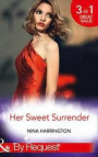 Her Sweet Surrender: The First Crush Is the Deepest (Girls Just Want to Have Fun, Book 1)/Last-Minute Bridesmaid (Girls Just Want to Have Fun, Book Just Want to Have Fun, Book 3) (By Request)
