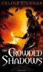 The Crowded Shadows (The Moorehawke Trilogy)