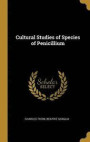 Cultural Studies of Species of Penicillium