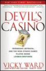 The Devil's Casino: Friendship, Betrayal, and the High Stakes Games Played Inside Lehman Brother