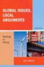 Global Issues, Local Arguments: Readings for Writing (2nd Edition)