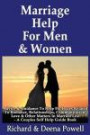 Marriage Help For Men & Women: Advice & Guidance To Help Fix Issues Related To Romance, Relationships, Communication, Love & Other Matters In Married Life - A Couples Self Help Guide Book
