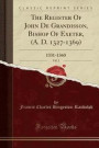 The Register of John de Grandisson, Bishop of Exeter (A. D. 1327-1369), Vol. 2