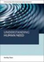 Understanding Human Need: Social Issues, Policy and Practice (Understanding Welfare: Social Issues, Policy and Practice)