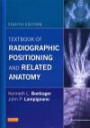 Mosby's Radiography Online for Textbook of Radiographic Positioning & Related Anatomy (Text, User Guide, Access Code, Workbook Package), 8e