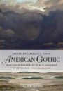 American Gothic: An Anthology from Salem Witchcraft to H. P. Lovecraft (Blackwell Anthologies)