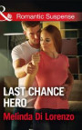 Last Chance Hero (Mills & Boon Romantic Suspense)