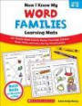 Now I Know My Word Families Learning Mats: 50+ Double-Sided Activity Sheets That Help Children Read, Write, and Really Learn the Top Word Families