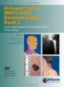 DrExam Part B MRCS OSCE Revision Guide Book 2: Clinical Examination, Communication Skills & History Taking