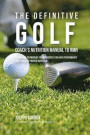 The Definitive Golf Coach's Nutrition Manual To RMR: Learn How To Prepare Your Students For High Performance Golf Through Proper Nutrition