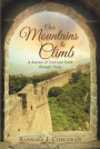 Our Mountains to Climb: A Journey of Love and Faith Through Trials