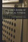 Girl's Book of Physical Fitness