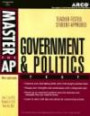 Master the Ap Government & Politics Test 2003: Teacher-Tested Strategies and Techniques for Scoring High (Master the Ap Government & Politics Test)
