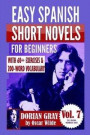 Dorian Gray: Easy Spanish Short Novels for Beginners: With 60+ Exercises & 200-Word Vocabulary (Learn Spanish)