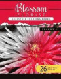 Blossom Florist Volume 2: Flowers Grayscale coloring books for adults Relaxation Art Therapy for Busy People (Adult Coloring Books Series, grays