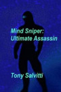 Mind-Sniper: Ultimate assassin