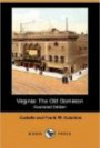 Virginia: The Old Dominion (Illustrated Edition) (Dodo Press)