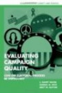 Evaluating Campaign Quality: Volume 0, Part 0: Can the Electoral Process be Improved? (Communication, Society and Politics)