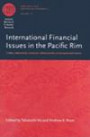 International Financial Issues in the Pacific Rim: Global Imbalances, Financial Liberalization, and Exchange Rate Policy (National Bureau of Economic Research-East Asia Seminar on Economics)