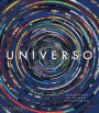 Universo: Explorando El Cosmos (Universe: Exploring the Astronomical World) (Spanish Edition)