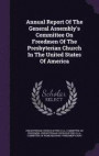 Annual Report of the General Assembly's Committee on Freedmen of the Presbyterian Church in the United States of America