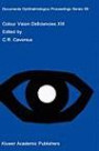 Colour Vision Deficiencies Xiii: Proceedings of the International Symposium, Pau 1995 (Documenta Ophthalmologica Proceedings Series)