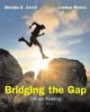 Bridging The Gap: College Reading (with MyReadingLab with Pearson eText Student Access Code Card) (10th Edition)