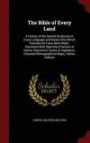 The Bible of Every Land: A History of the Sacred Scriptures in Every Language and Dialect Into Which Translations Have Been Made: Illustrated with Specimen Portions in Native Characters, Series of Alphabets, Coloured Ethnographical Maps, Tables, Indexes