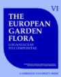 European Garden Flora: Volume 6, Dicotyledons : A Manual for the Identification of Plants Cultivated in Europe, Both Out-of-Doors and under Glass (European Garden Flora)