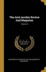 The Anti-jacobin Review And Magazine; Volume 19
