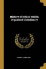 History of Ethics Within Organized Christianity