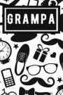 Grampa: Blank Lined Journal / Notebook for Grampa- great for Father's Day or Birthday Gift