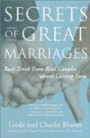 Secrets of Great Marriages: Real Truth from Real Couples about Lasting Love