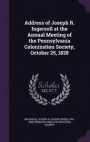 Address of Joseph R. Ingersoll at the Annual Meeting of the Pennsylvania Colonization Society, October 25, 1838