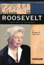 Eleanor Roosevelt: First Lady of the World (Signature Lives Modern America)