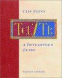 Tcl/Tk, Second Edition: A Developer's Guide (The Morgan Kaufmann Series in Software Engineering and Programming)