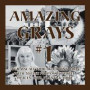 Amazing Grays #1