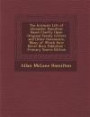 The Intimate Life of Alexander Hamilton: Based Chiefly Upon Original Family Letters and Other Documents, Many of Which Have Never Been Published - Pri