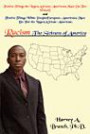 Racism The Sickness of America: Twelve Things the Negro(African-American)Must Do For Himself and Twelve Things White People(European-Americans)Must Do For the Negro(African-American)