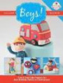 Cute & Easy Cake Toppers for BOYS! (Cute & Easy Cake Toppers Collection) (Volume 11)
