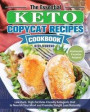 The Essential Keto Copycat Recipes Cookbook: Low-Carb, High-Fat Keto-Friendly Ketogenic Diet to Nourish Your Mind and Promote Weight Loss Naturally. (