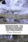 Renewed Hope - For Abused, Foster, and Adopted Children and their Parents