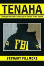 Tenaha: Corruption and Cover-up in Small Town Texas